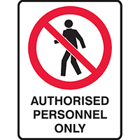 brady prohibition sign authorised personnel only 450 x 300mm polypropylene
