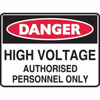 brady danger sign high voltage authorised personnel only 450 x 300mm polypropylene