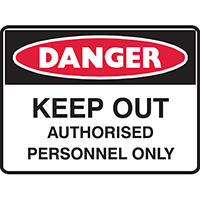brady danger sign keep out authorised personnel only 450 x 300mm polypropylene